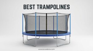 Best Trampolines