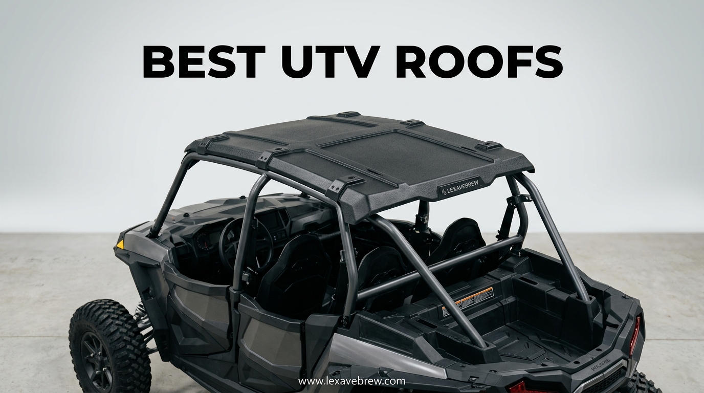 Best UTV Roofs