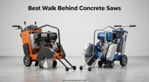 Best Walk Behind Concrete Saws