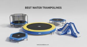 Best Water Trampolines