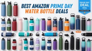 Best Amazon Prime Day Water Bottle Deals 2026