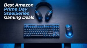 Best Amazon Prime Day SteelSeries Gaming Deals 2026