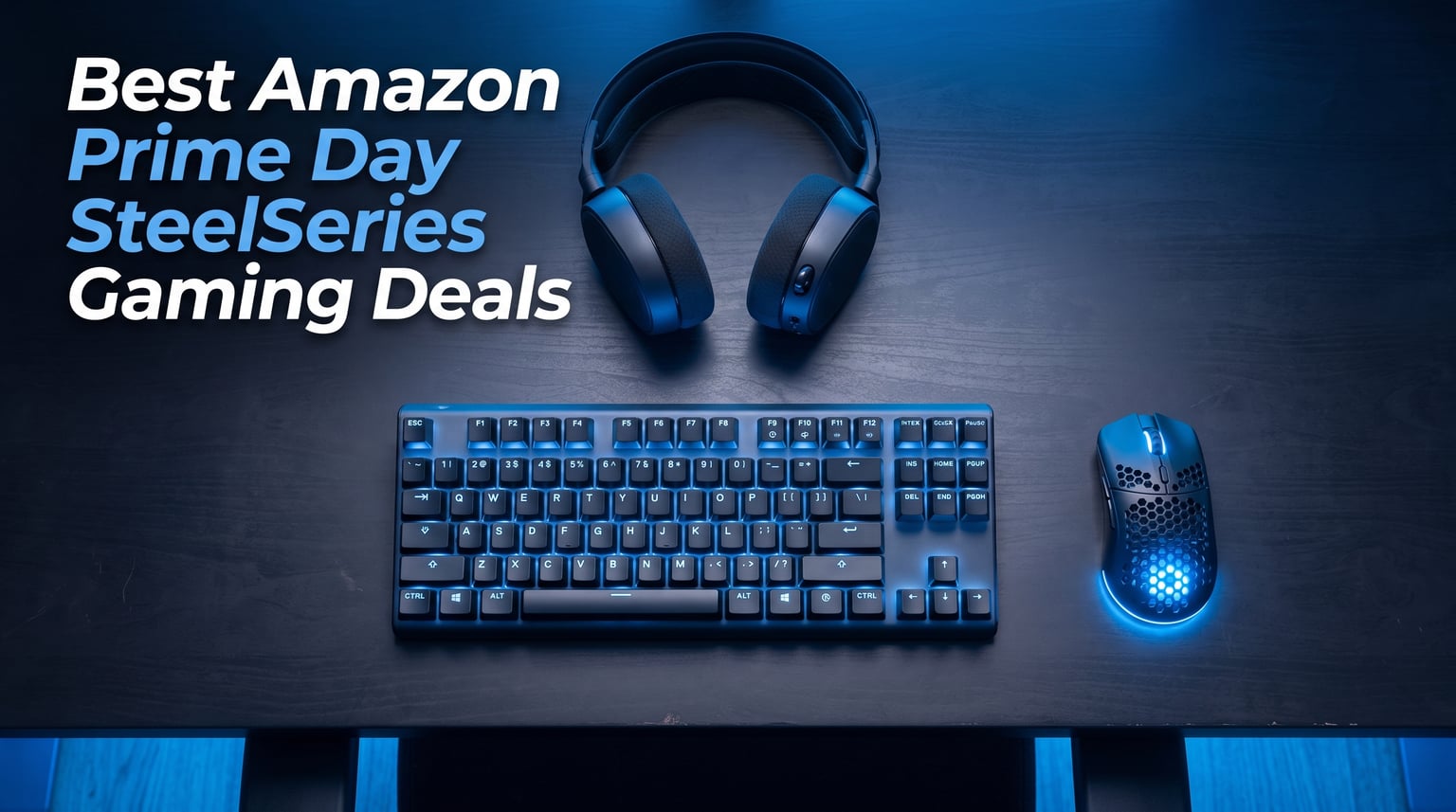 Best Amazon Prime Day SteelSeries Gaming Deals 2026